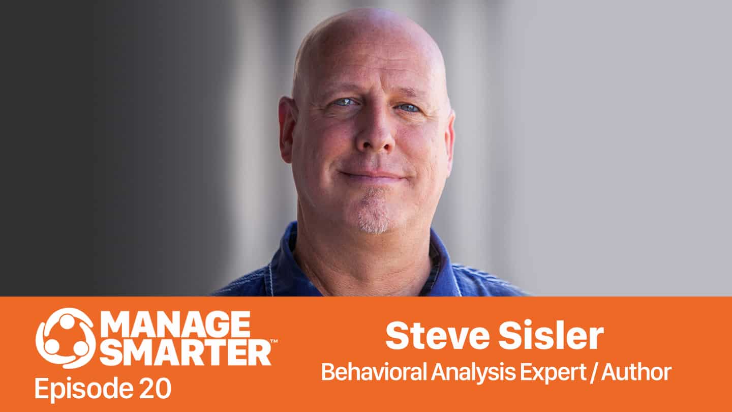 Featured image for “Manage Smarter 20 — Steve Sisler: Tips for the Conflict Averse Manager”