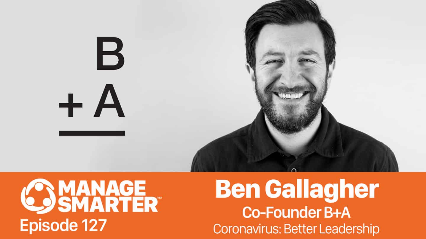 Ben Gallagher on the Manage Smarter podcast from SalesFuel
