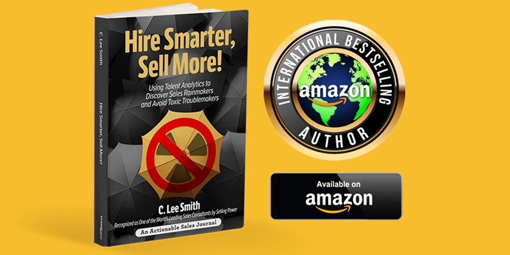 Hire Smarter, Sell More! book from C. Lee Smith
