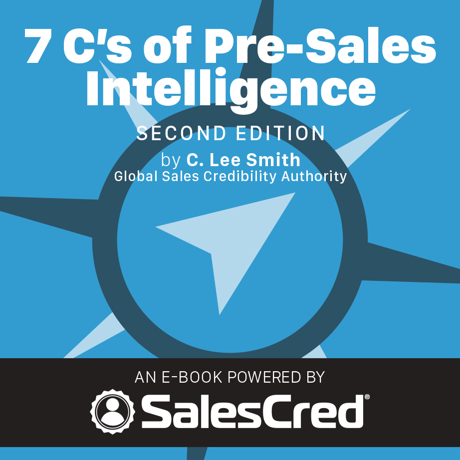 7 C's of Pre-Sales Intelligence, ebook, credibility, trust, sales, salesperson, research, resales, pre-call, pre-sales, sales intelligence, B2B sales, SalesCred, SalesFuel