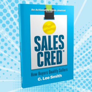 SalesCred - The Authoritative Book on Sales Credibility by C. Lee Smith