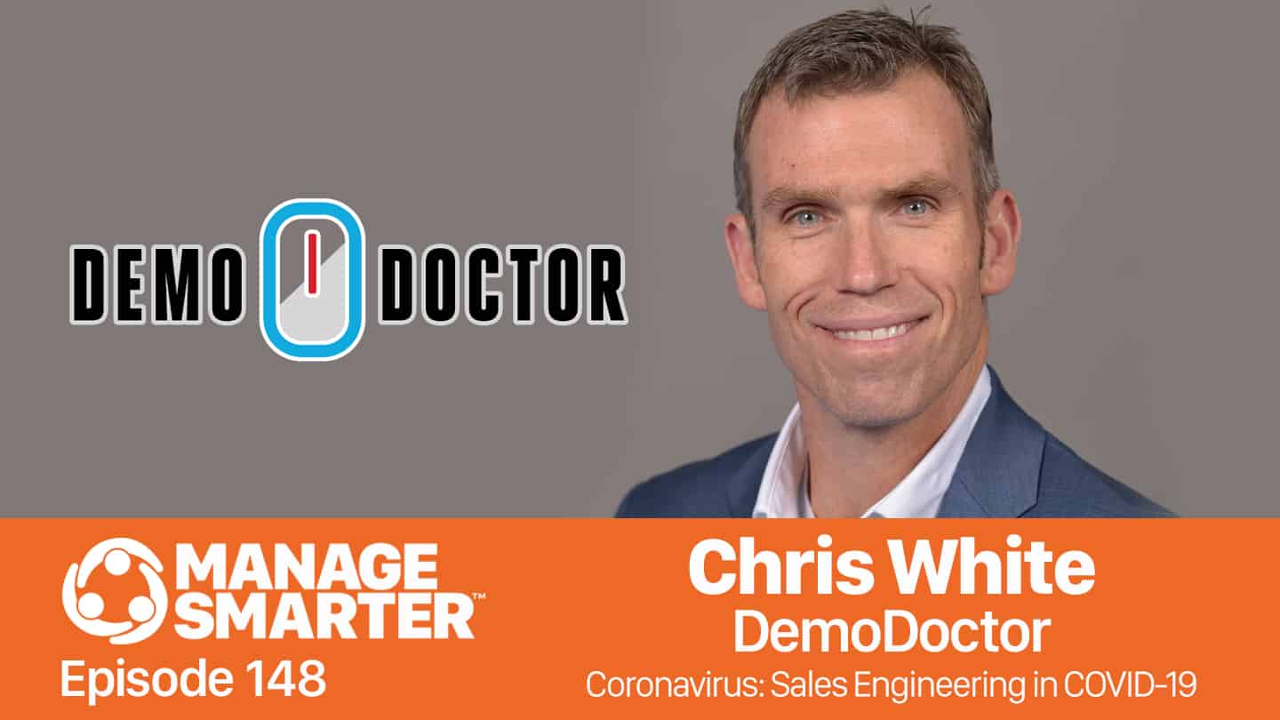 The Demo Doctor on the Manage Smarter podcast from SalesFuel