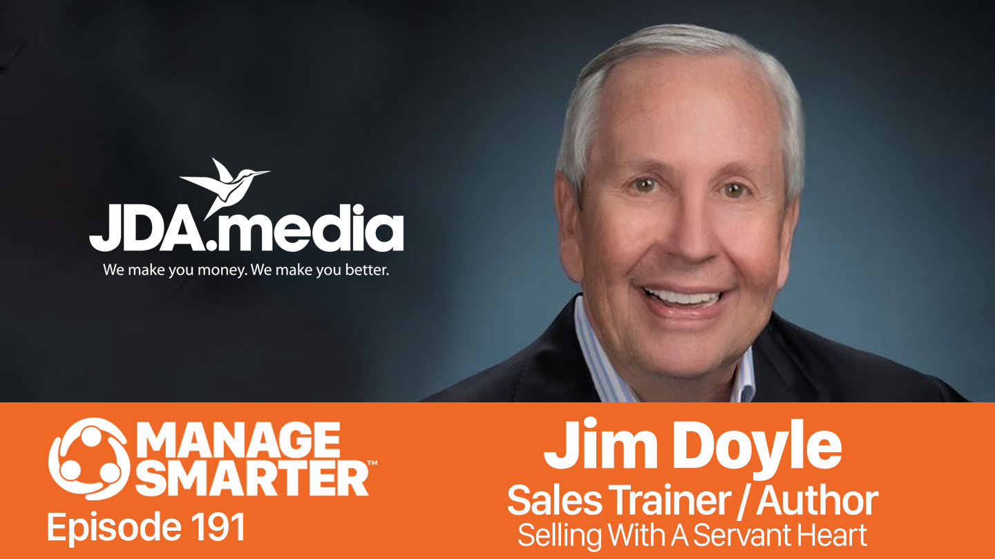 Jim Doyle on the Manage Smarter Show podcast on SalesFuel