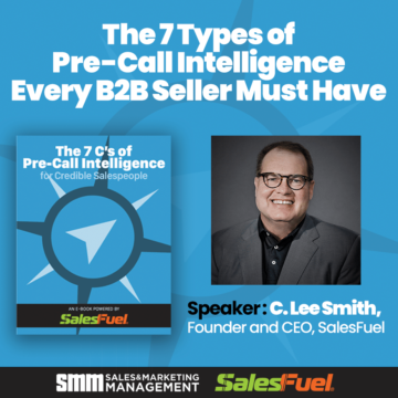 Featured image for “The 7 Types of Pre-​Call Intelligence Every B2B Seller Must Have”