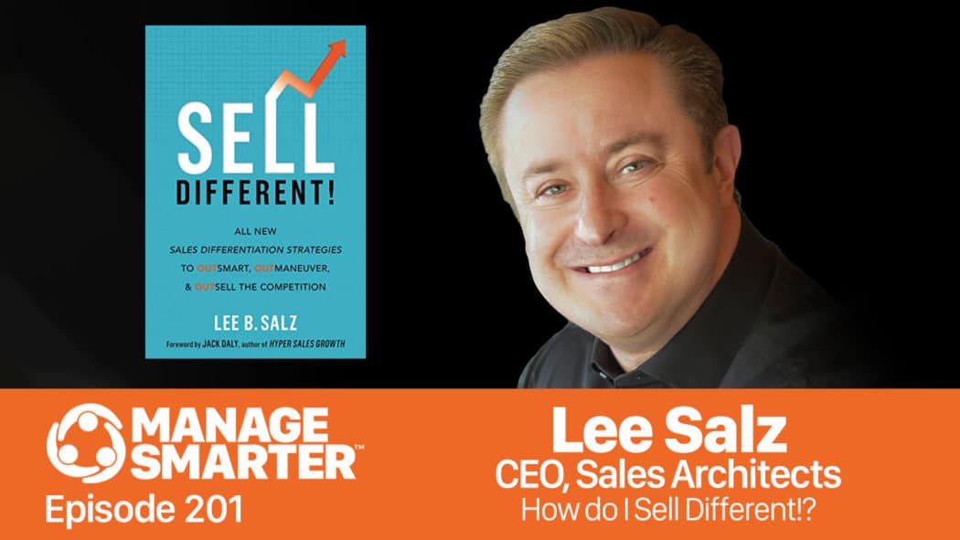 Lee Salz on the Manage Smarter Show podcast on SalesFuel for sales managers salespeople and leadership