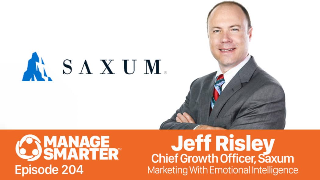 Jeff Risley on the Manage Smarter Show by SalesFuel