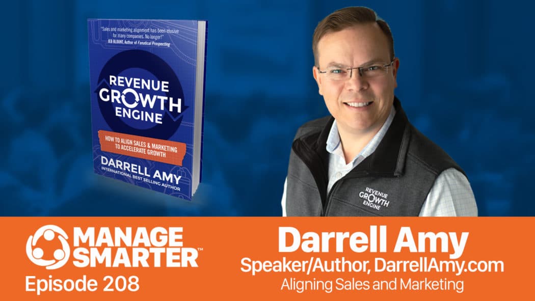 Darrell Amy on the Manage Smarter Show by SalesFuel