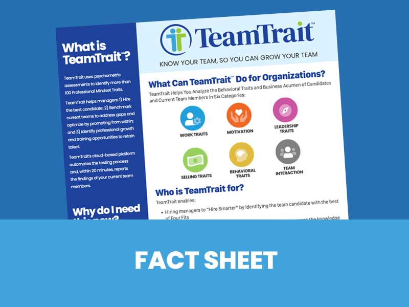 TeamTrait Fact Sheet behavioral assessment sales assessment hiring retention team building