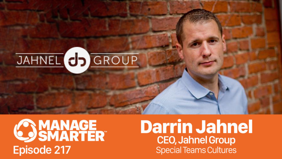 Darrin Jahnel talks about special teams cultures on the Manage Smarter podcast from SalesFuel