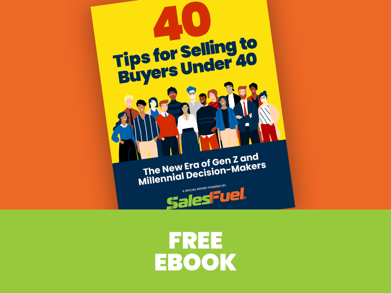 40 Tips for Selling to Buyers Under 40, Free Ebook, SalesFuel, AdMall, SalesCred, Gen Z, Millennials, digital