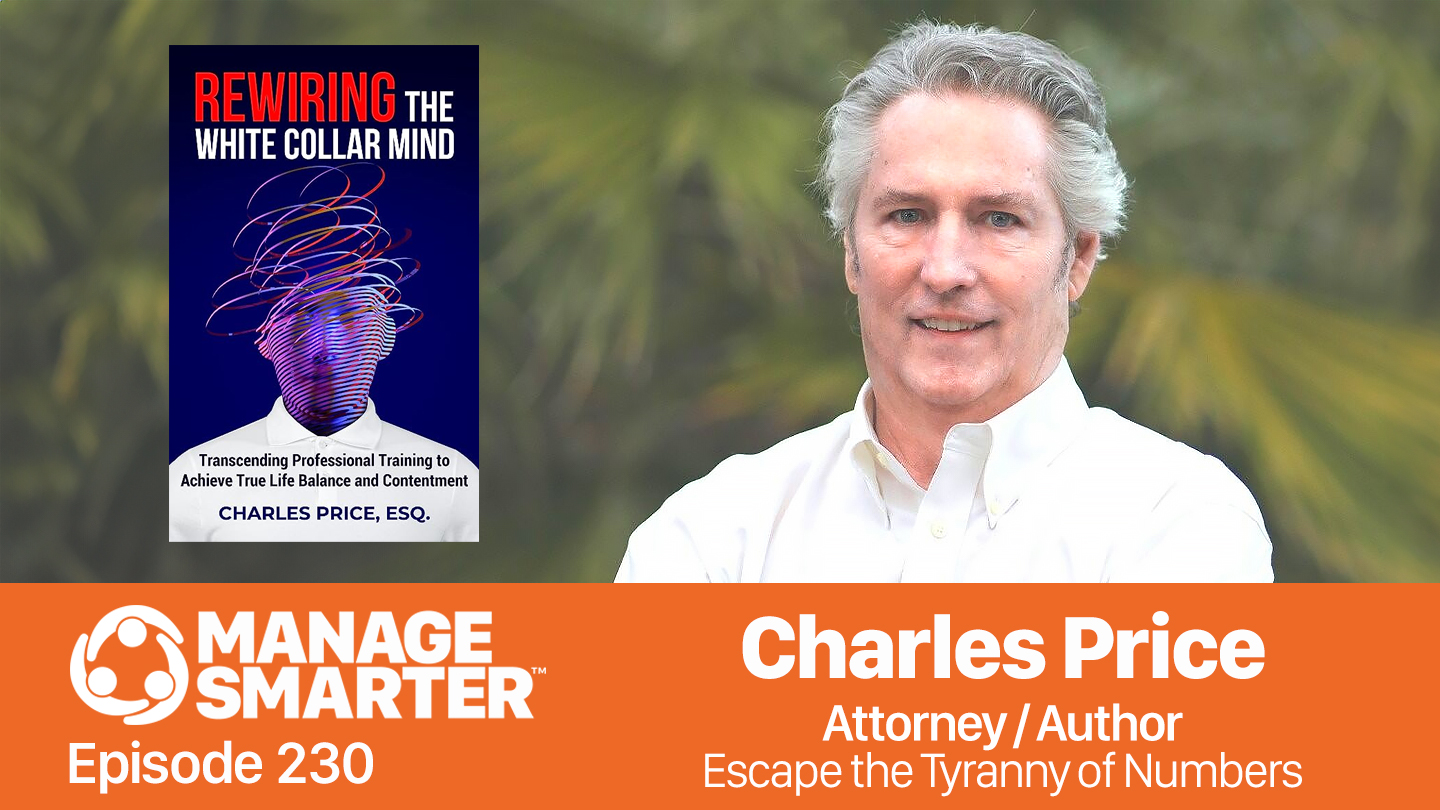 Attorney Charles Price, Tyranny of Numbers, Metrics, KPIs, Accountability, Manage Smarter, SalesFuel