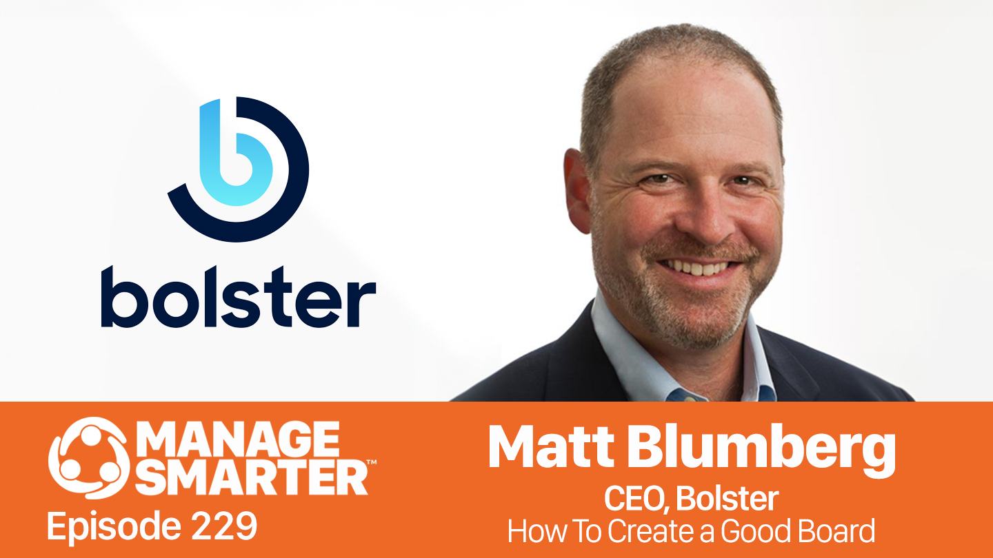 Matt Blumberg, Bolste, Board of Directors, Manage Smarter, SalesFuel