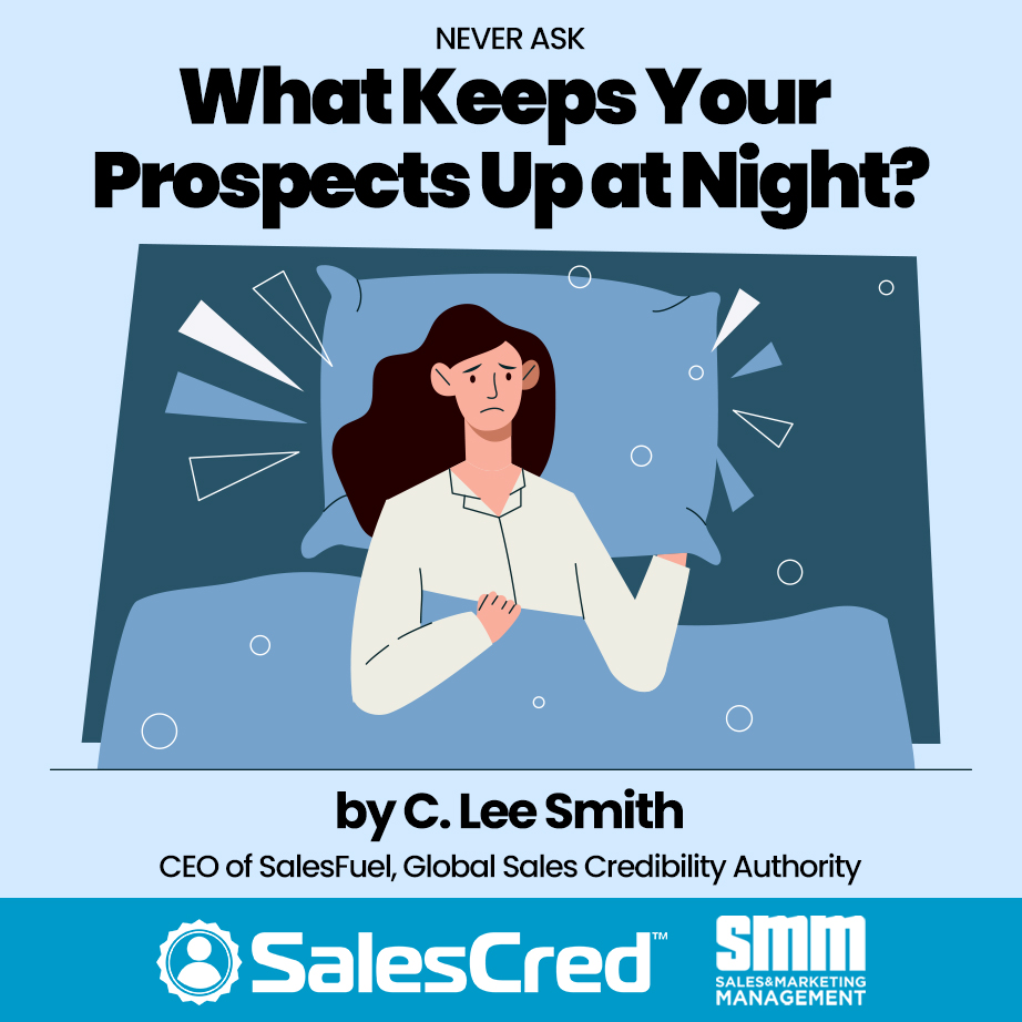 What Keeps Your Prospects Up at Night, B2B. webinar, SMM, sales and marketing, prospect intelligence, sales intelligence, B2B intelligence, sales credibility, SalesCred