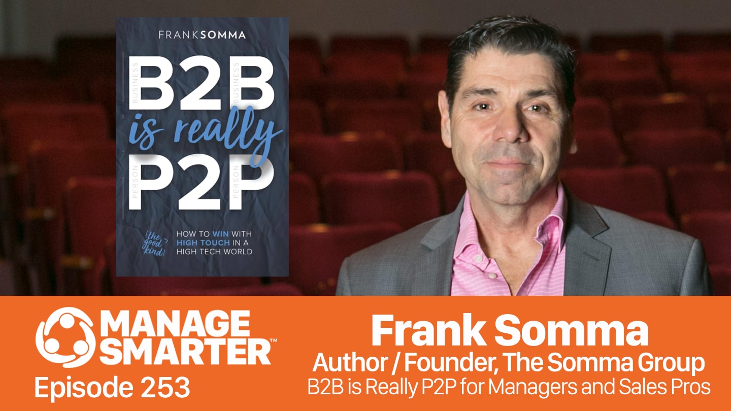 Featured image for “Manage Smarter 253 — Frank Somma — Unlocking the Power of AI and Neuro Linguistic Programming (NLP)”